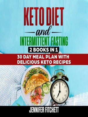 cover image of Keto Diet and Intermittent Fasting